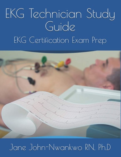EKG Technician Study Guide EKG Certification Exam Prep