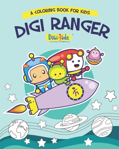 DIGI RANGER Coloring Book A Coloring Book for Kids!