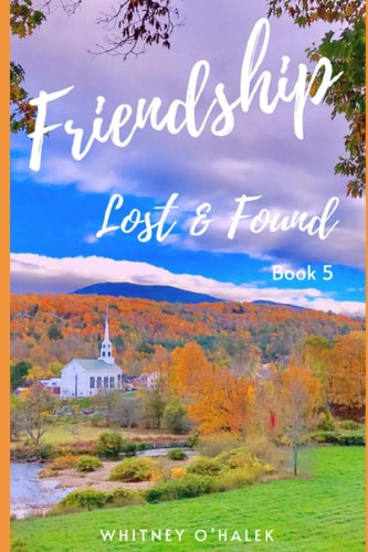 Friendship Lost and Found