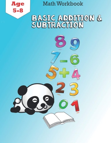 Basic Addition And Subtraction Math Activity Workbook for Kindergarten and 1st Grade Age 5-8, Timed Tests, 51 Pages