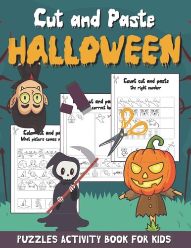 Cut and Paste Halloween - Puzzles Activity Book for Kids Scissor Skills Workbook for Kids Ages 2-5 (Halloween Activity Book with Coloring, Cutting and Pasting)