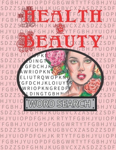 Health & Beauty Word Search 50 Large Print Word Search Puzzles
