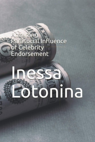 Analyzing Parasocial Influence of Celebrity Endorsement