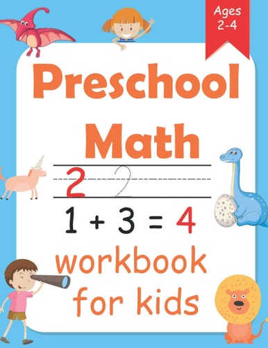 Preschool Math Workbook for Kids Ages 2 - 4 Maths for Toddlers with Number Tracing and Matching Activities for 2, 3 and 4 Year