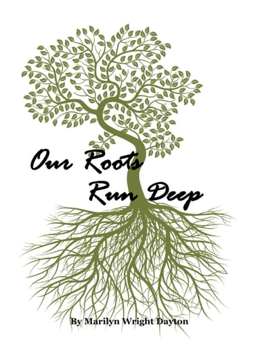 Our Roots Run Deep The WRightSide Family History