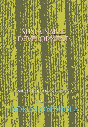 Sustainable Development Issues and Challenges for Nigeria 2ND Edition