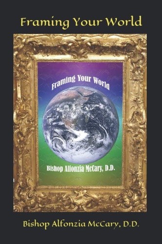 Framing Your World