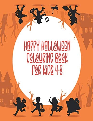 Happy Halloween Coloring Book for Kids 4-8 Halloween Coloring Books For Kids, Halloween Coloring Books, Halloween Coloring Book