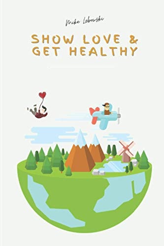 Show Love and Get Healthy