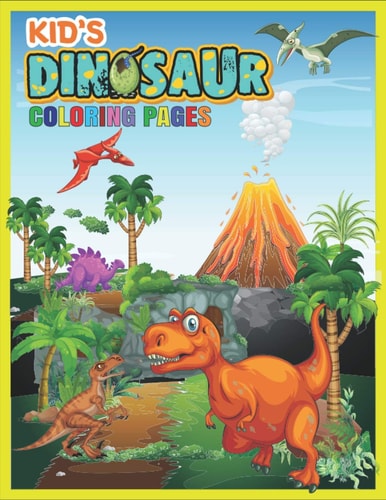 Kid's Dinosaur Coloring Pages Kids Activity Books/Coloring Book For Kids/Dinosaur Coloring Book For Kids