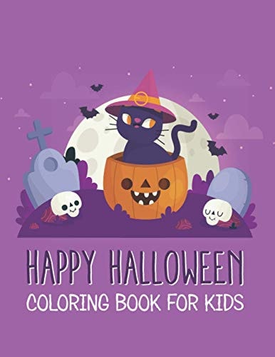 Happy Halloween Coloring Book for Kids Halloween Coloring Book For Girls, Halloween Coloring Book For Children
