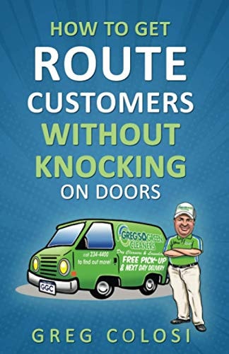 How To Get Route Customers WITHOUT Knocking On Doors