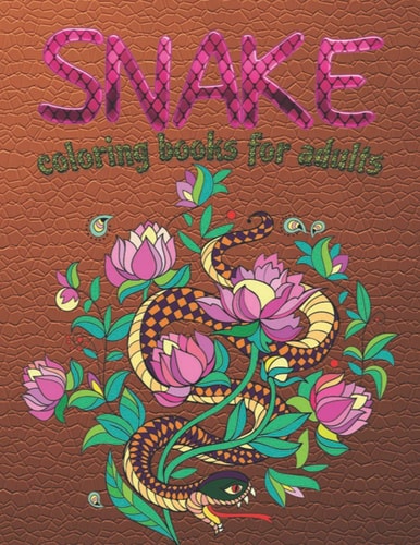Snake Coloring Books For Adults Snakes Adult Coloring Books Reptiles Stress Relieving Coloring Book Relaxation
