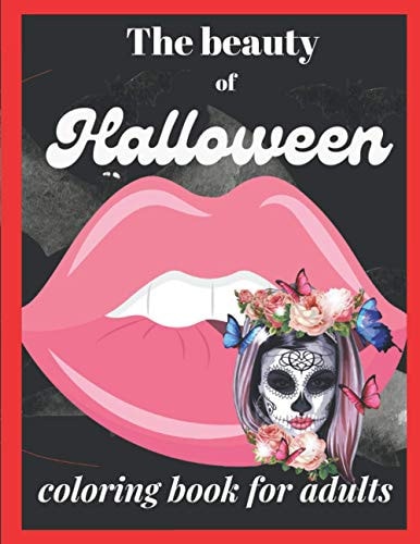The Beauty of Halloween Coloring Book for Adults Halloween Gifts Adults