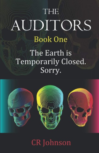 The Auditors The Earth is Temporarily Closed. Sorry.