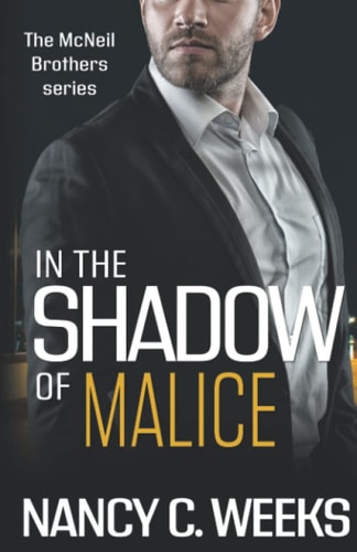 In the Shadow of Malice Book 3 Shadows and Light