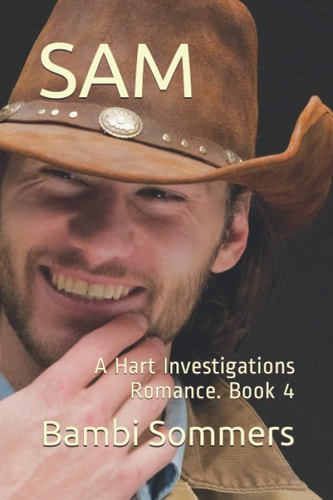 Sam A Hart Investigations Romance. Book 4