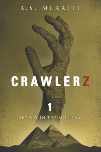 Crawlerz Book 1: Red Sky in the Morning