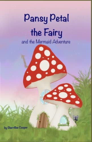 Pansy Petal The Fairy The Mermaid Adventure