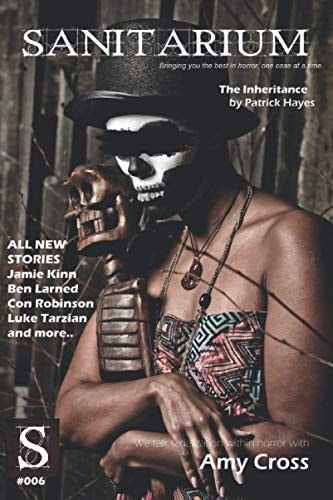 Sanitarium Issue #6 Sanitarium Magazine #6 (2013)