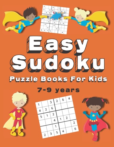 Easy Sudoku Puzzle Books For Kids 150+ Sudoku Puzzles Ages 7-9 Large Print
