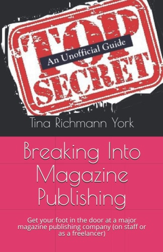 Breaking Into Magazine Publishing