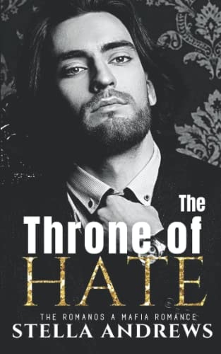 The Throne of Hate A Mafia Romance