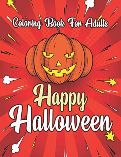 Happy Halloween Coloring Book For Adults (Dover Holiday Coloring Book)