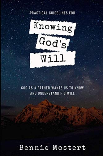 Knowing God's Will Practical Guidelines