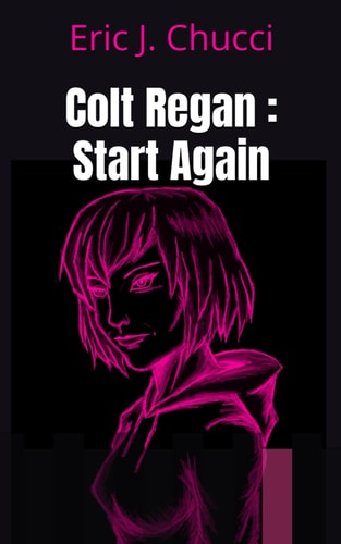 Colt Regan Start Again