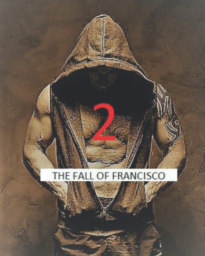 Retribution 2 The Fall of Francisco