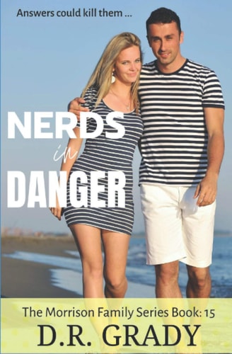 Nerds in Danger Clean, Heartwarming, Fun Nerds on the Run