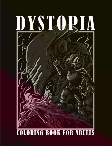 Dystopia - Coloring Book for Adults