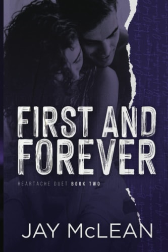 First and Forever Heartache Duet Book Two