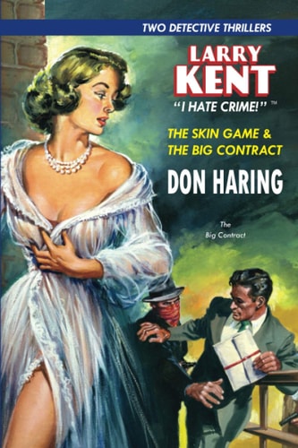 Larry Kent The Skin Game & The Big Contract