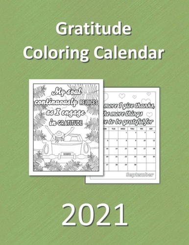 Gratitude Coloring Calendar 2021 Monthly and Weekly Planner, Green