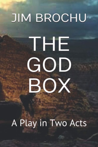 The God Box A Play in Two Acts