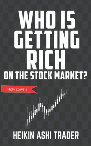 Who is Getting Rich on the Stock Market? Holy Cows 3