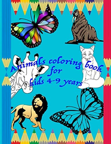 Animals Coloring Book for Kids 4-9 Years Color and Learn the Names Animals