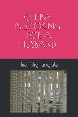 Cherry Is Looking For A Husband
