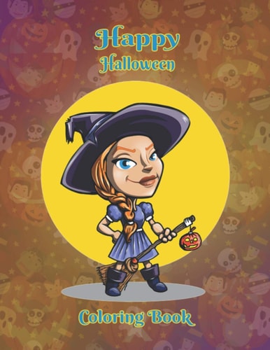 Happy Halloween Coloring Book Coloring Book for Kids and Toddlers, Fun Activity Book, Unique Design with Cute Doll Picture.