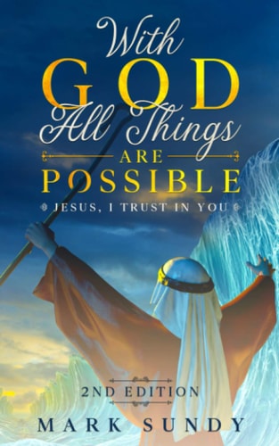 With God All Things Are Possible 2nd Edition Jesus, I Trust In You