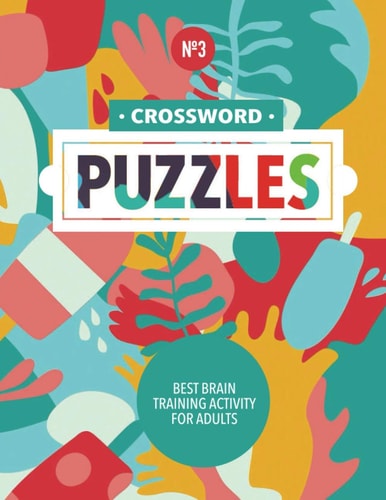 Crossword Puzzles Best Brain Training Activity For Adults (Third Book)