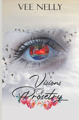 Visions Of Prosetry