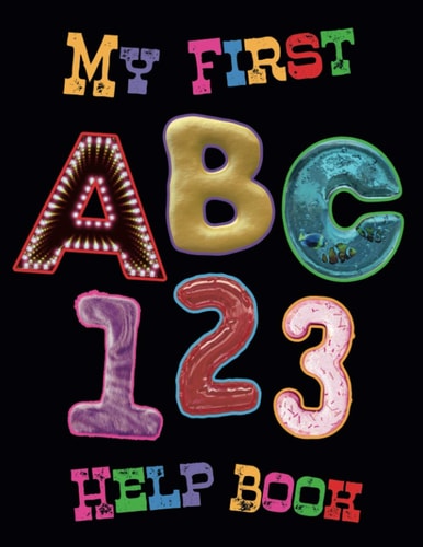 My First Abc, 123 Help Book ABC & 123 & 911 Emergency Help Book