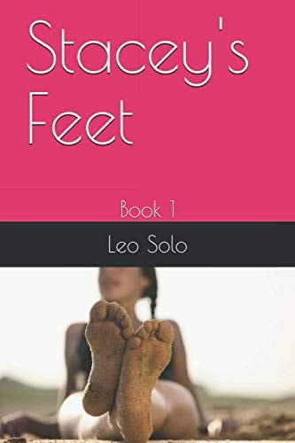Stacey's Feet: Book 1