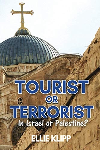 Tourist Or Terrorist In Israel Or Palestine?