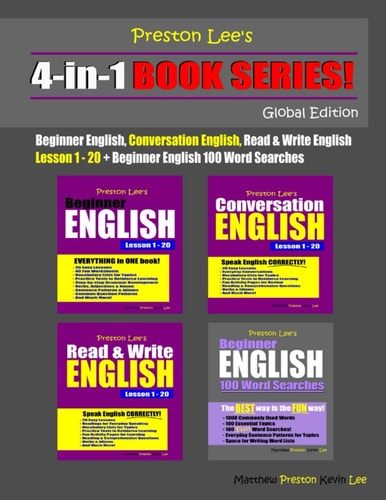 Preston Lee's 4-in-1 Book Series! Beginner English, Conversation English, Read & Write English Lesson 1 - 20 & Beginner English 100 Word Searches - Global Edition