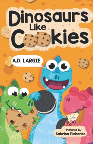 Dinosaurs Like Cookies First Grade Reading