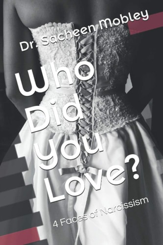 Who Did You Love? 4 Faces of Narcissism